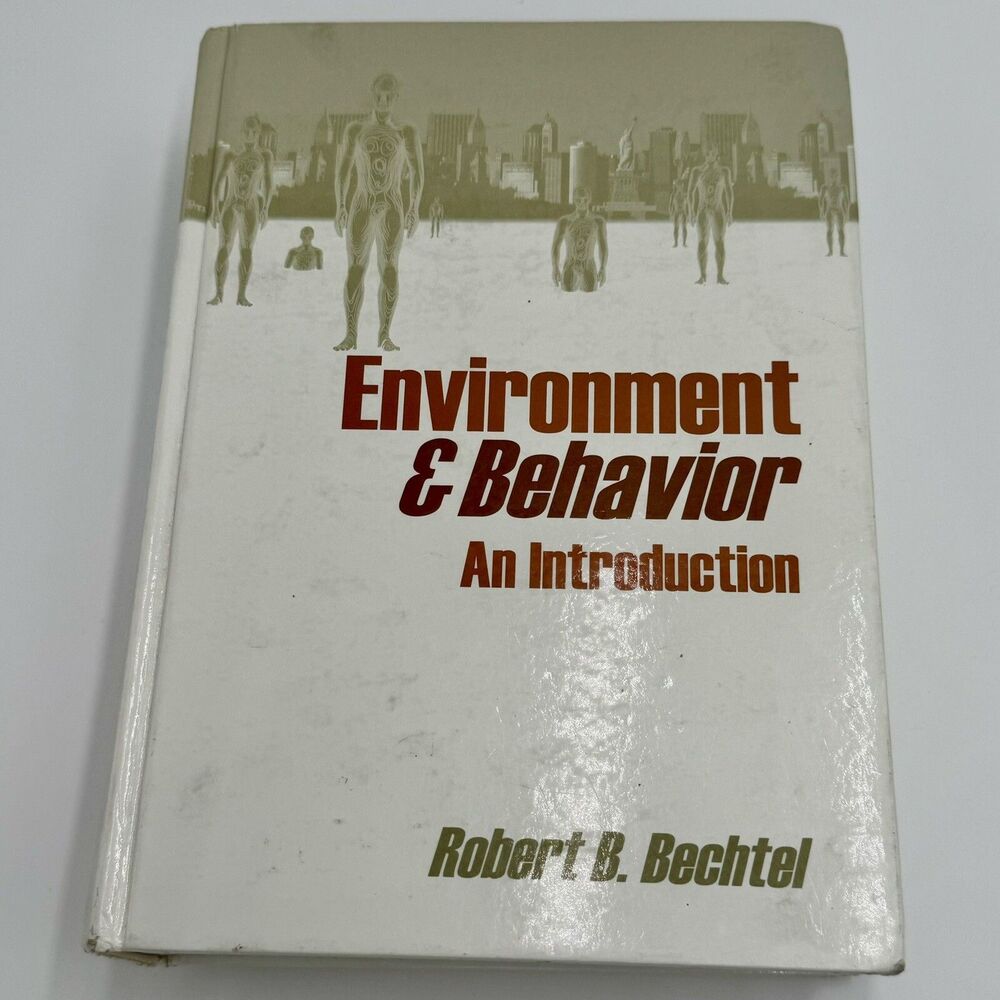 Environment & Behavior: An Introduction Hardcover Highlight Textbook R. Bechtel